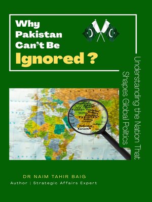 cover image of Why Pakistan Can't Be Ignored ?